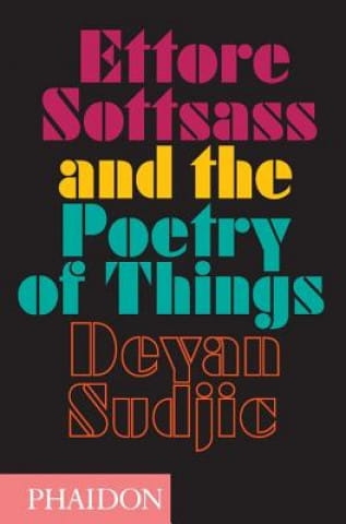 Książka, Album, Ettore Sottsass and the Poetry of Things, Desa Modern .jpg