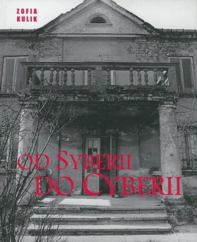 Książka, Album, Zofia Kulik. Od Syberii do Cyberii, Desa Modern.jpg