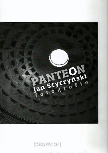 Collective work - PANTHEON. Jan Styczynski, photographs